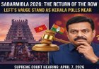 Sabarimala Row & Kerala Polls 2026: Left’s Vague Stand on Women Entry