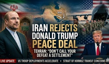 War of Narratives: Iran Rejects Trump’s "Peace Deal" as Escalation Deepens