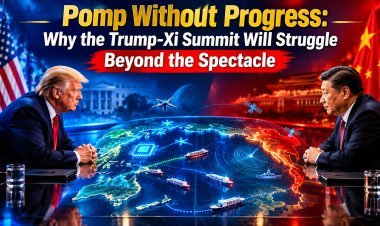Pomp Without Progress: Why the Trump-Xi Summit Will Struggle Beyond the Spectacle