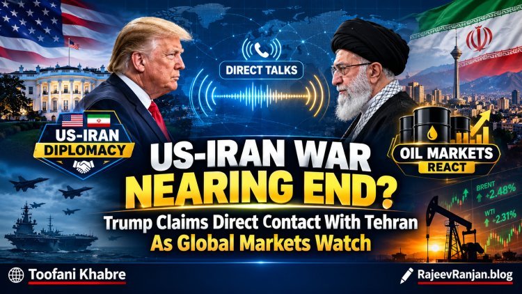 US-Iran War Ending Soon? Trump Claims Direct Talks With Tehran As Oil Markets React