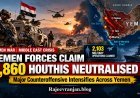 Yemen Government Forces Claim 1,860 Houthis Neutralised in Major Counteroffensive
