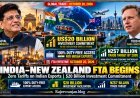 India–New Zealand FTA 2026: Piyush Goyal Highlights $20 Billion Investment, Zero Tariffs