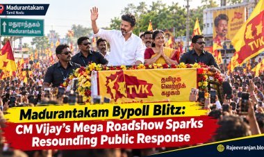 Madurantakam Bypoll: CM Vijay Leads High-Voltage Roadshow, Draws Rousing Reception Across Rural Belts